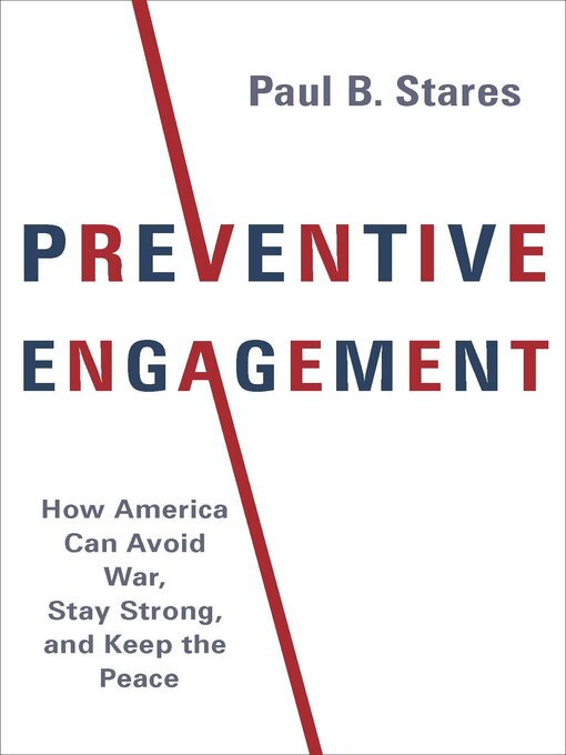 Title details for Preventive Engagement by Paul B. Stares - Available
